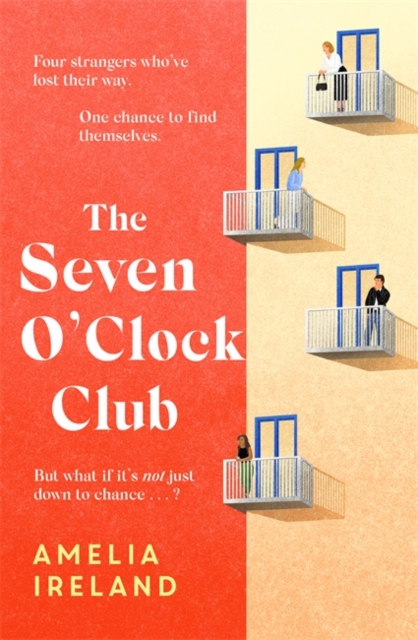 The Seven O'Clock Club : The perfect read for book clubs by Ireland, Amelia