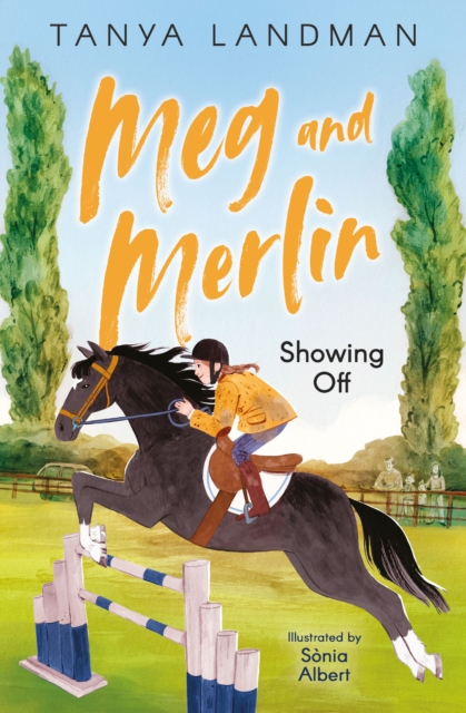 Meg and Merlin : Showing off : Book 2 by Landman, Tanya
