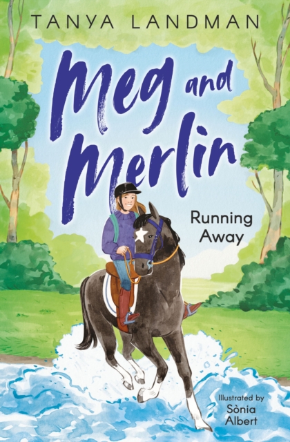 Meg and Merlin : Running Away : Book 3 by Landman, Tanya