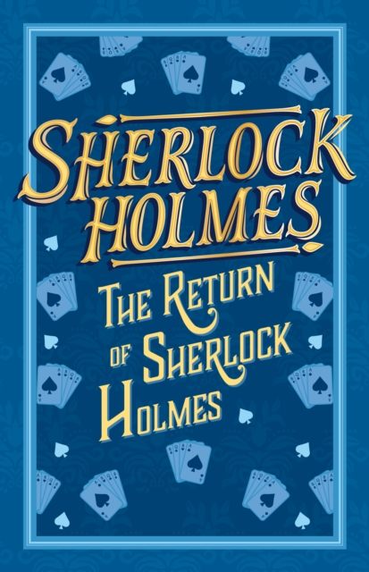 Sherlock Holmes: The Return of Sherlock Holmes : 7 by Conan Doyle, Sir Arthur