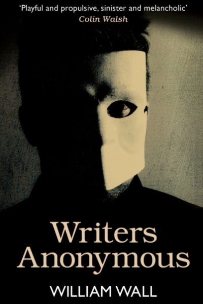 Writers Anonymous by Wall, William