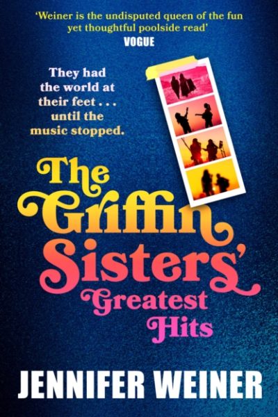 The Griffin Sisters' Greatest Hits by Weiner, Jennifer
