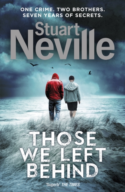 Those We Left Behind by Neville, Stuart