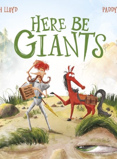 Here Be Giants by Lloyd, Susannah