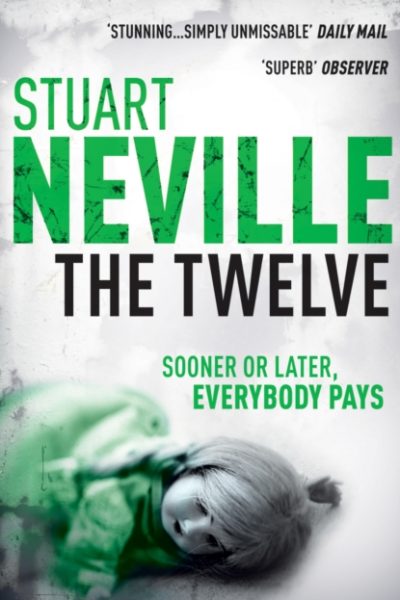 The Twelve by Neville, Stuart