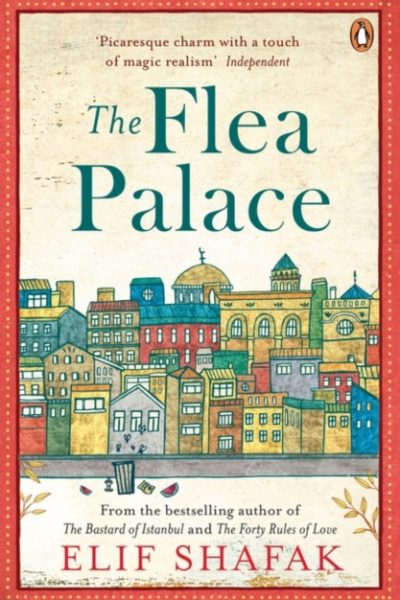 The Flea Palace by Shafak, Elif
