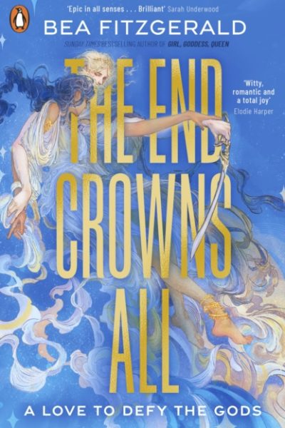 The End Crowns All by Fitzgerald, Bea