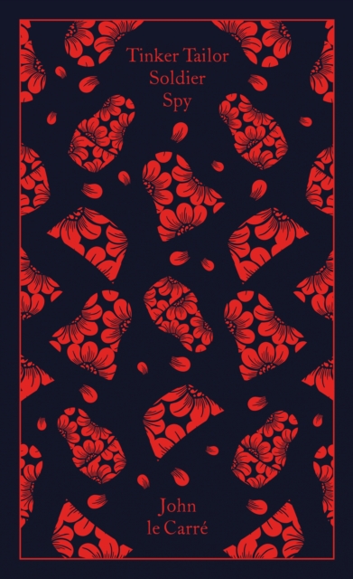 Tinker Tailor Soldier Spy by le Carre, John