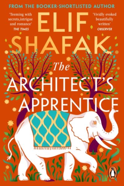 The Architect's Apprentice by Shafak, Elif