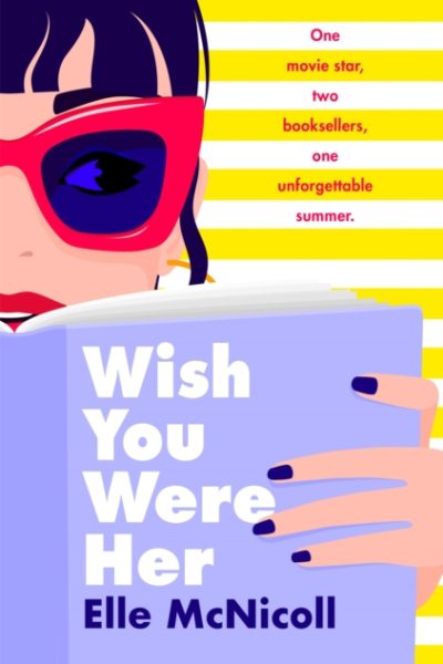 Wish You Were Her by McNicoll, Elle