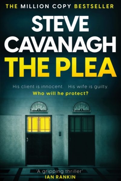 The Plea by Cavanagh, Steve