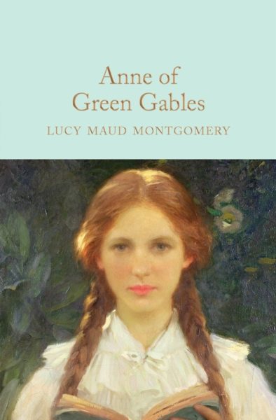Anne of Green Gables by Montgomery, L. M.