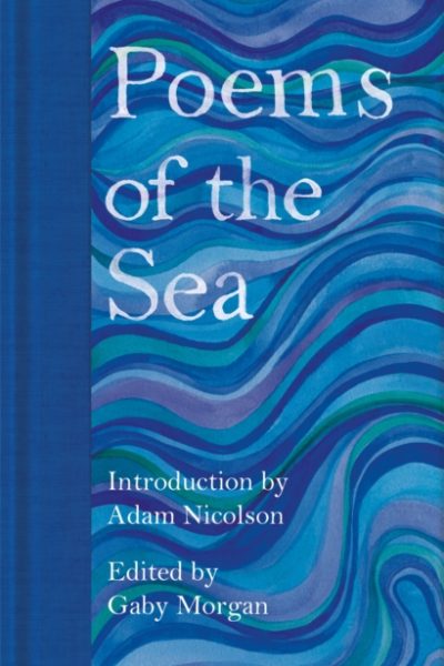 Poems of the Sea by Nicolson, Adam