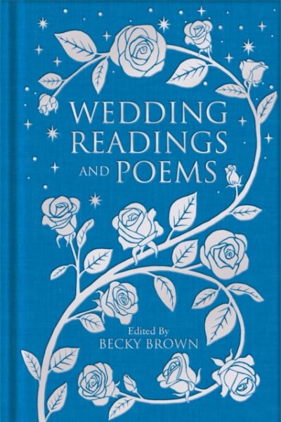 Wedding Readings and Poems by Brown, Becky