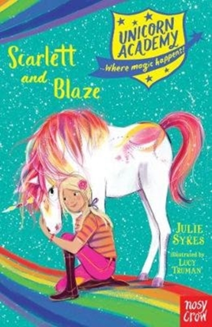 Unicorn Academy: Scarlett and Blaze by Sykes, Julie
