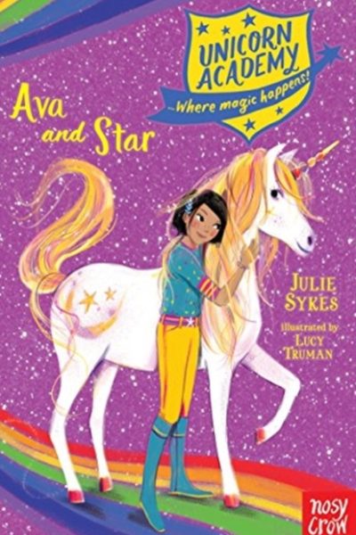 Unicorn Academy: Ava and Star by Sykes, Julie