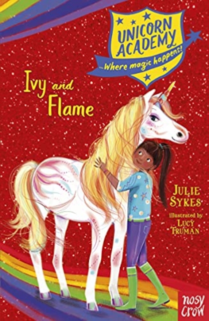 Unicorn Academy: Ivy and Flame by Sykes, Julie