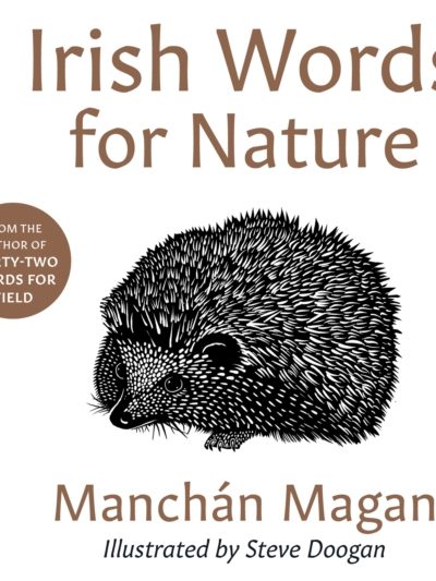 Irish Words for Nature by Magan, Manchan