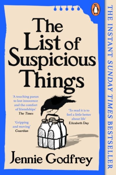 The List of Suspicious Things by Godfrey, Jennie