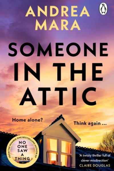 Someone in the Attic by Mara, Andrea
