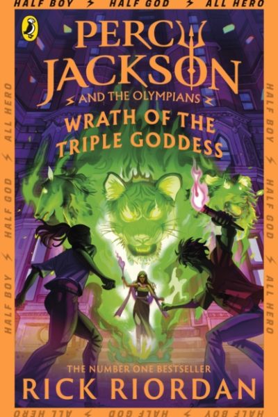 Percy Jackson and the Olympians: Wrath of the Triple Goddess by Riordan, Rick
