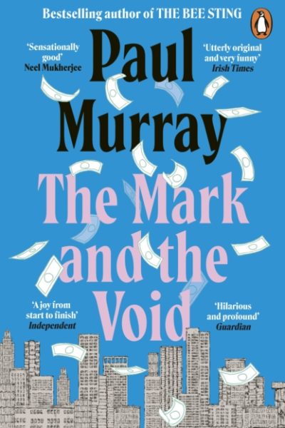 The Mark and the Void by Murray, Paul