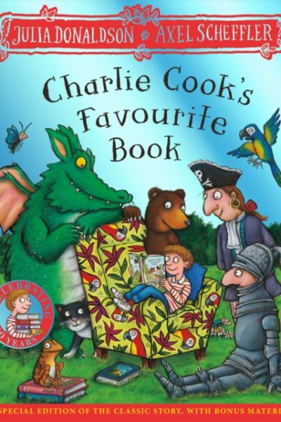 Charlie Cook's Favourite Book 20th Anniversary Edition by Donaldson, Julia