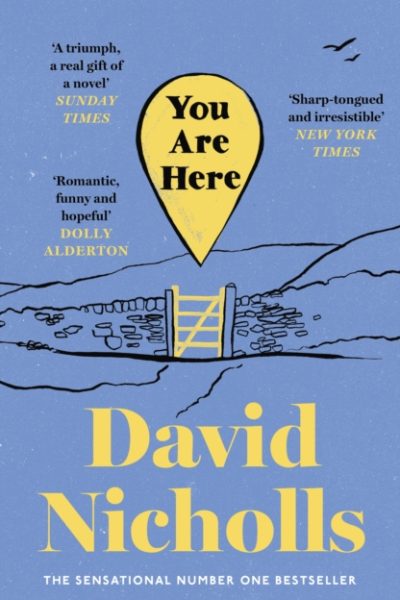 You Are Here : The Instant Number 1 Sunday Times Bestseller, from the author of One Day by Nicholls, David