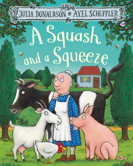 A Squash and a Squeeze by Donaldson, Julia
