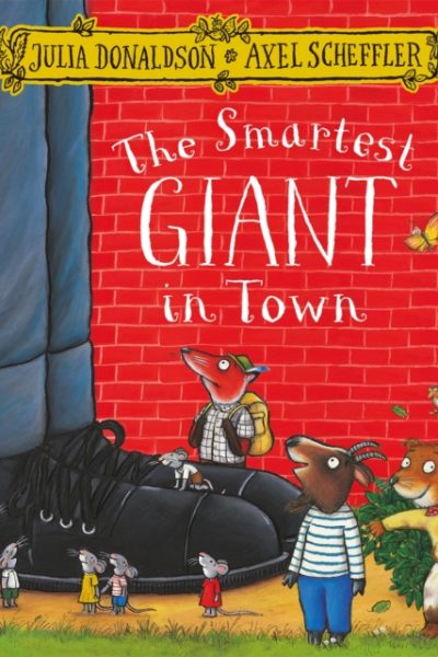 The Smartest Giant in Town by Donaldson, Julia