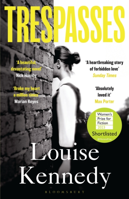 Trespasses : The most beautiful, devastating love story you’ll read this year by Kennedy, Louise