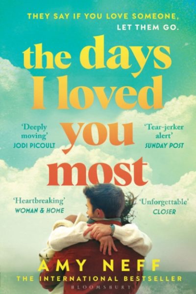 The Days I Loved You Most : 'If you need a big ol' love story in your life then make it this one.' Prima by Neff, Amy