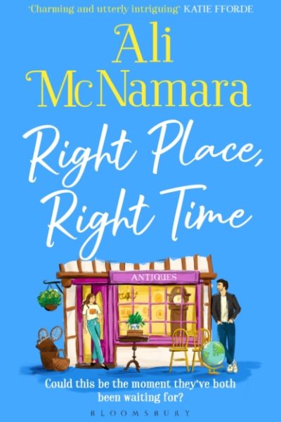 Right Place, Right Time : The must-read, feel-good book of the summer by McNamara, Ali
