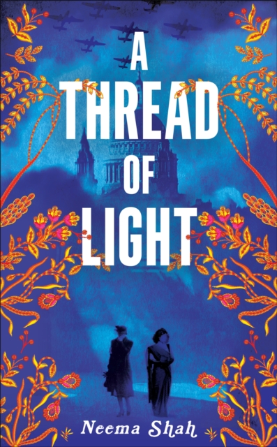 A Thread of Light by Shah, Neema
