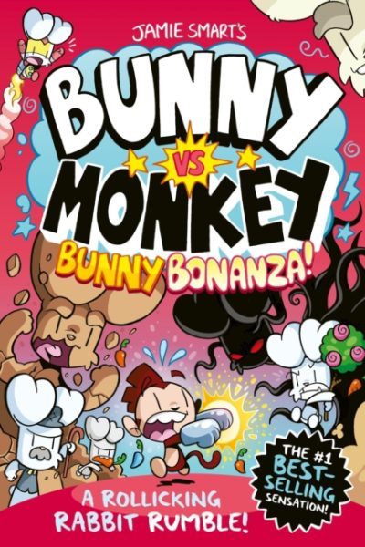 Bunny vs Monkey: Bunny Bonanza (a Phoenix Comic Book, from the million-selling Jamie Smart, Illustrator of the Year) by Smart, Jamie
