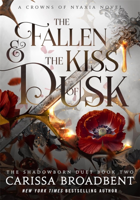 The Fallen and the Kiss of Dusk by Broadbent, Carissa