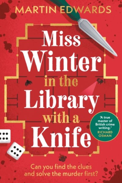 Miss Winter in the Library with a Knife : the traditional murder mystery with a delightful twist by Edwards, Martin
