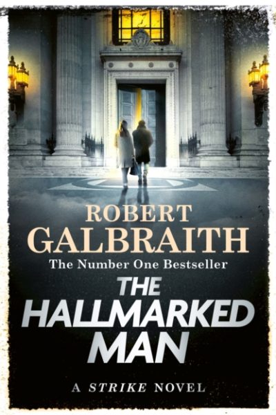 Hallmarked Man : Cormoran Strike Book 8 by Galbraith, Robert