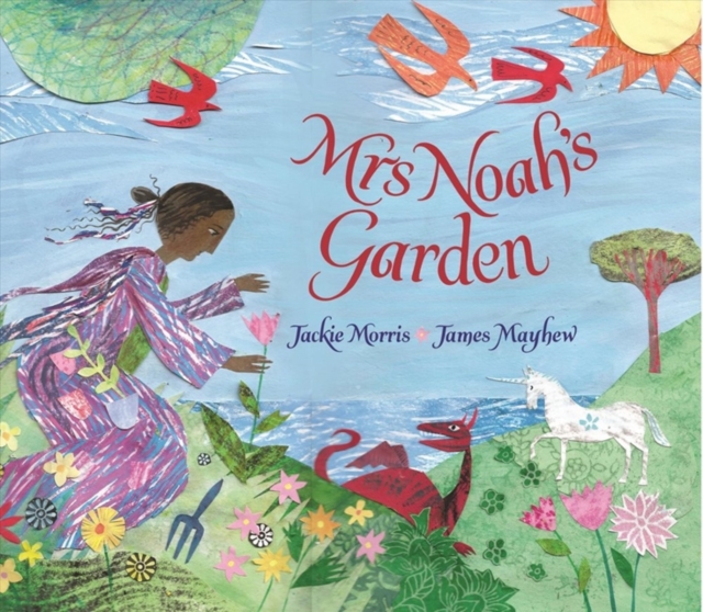 Mrs Noah's Garden by Morris, Jackie