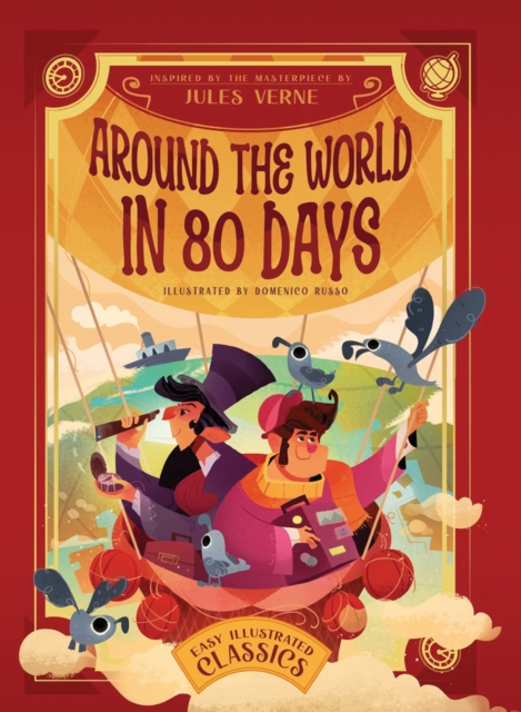 Around the World in 80 Days : Inspired by the Masterpiece by Jules Verne by Russo, Domenico