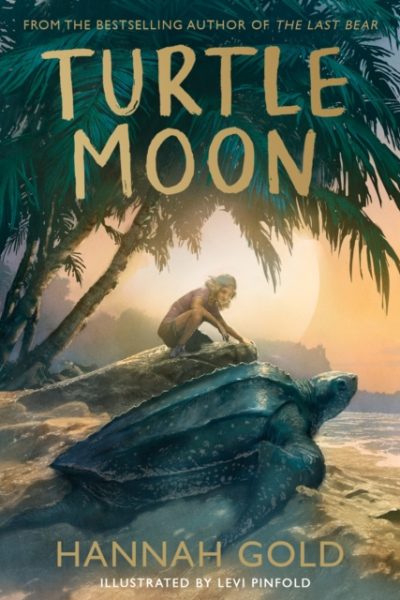 Turtle Moon by Gold, Hannah