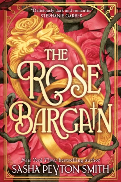 The Rose Bargain by Smith, Sasha Peyton
