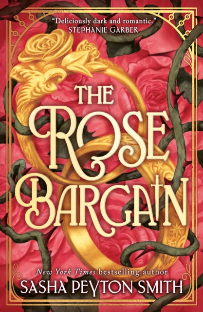 The Rose Bargain by Smith, Sasha Peyton