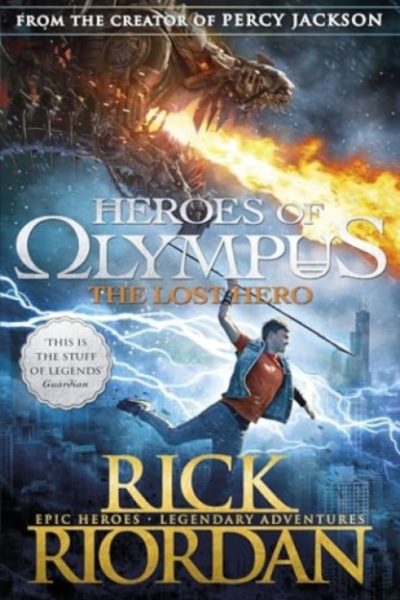 The Lost Hero (Heroes of Olympus Book 1) by Riordan, Rick