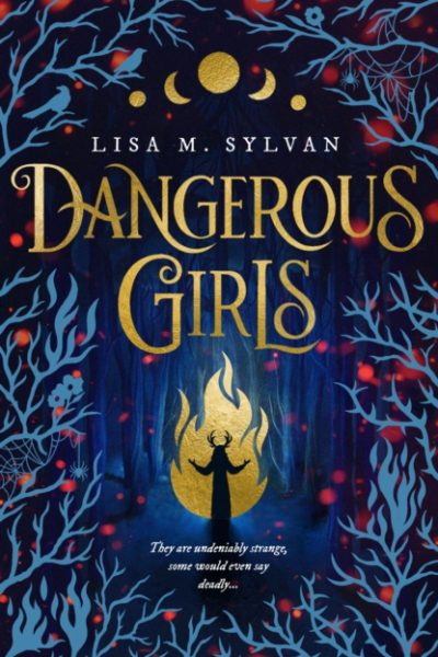 Dangerous Girls by Sylvan, Lisa M.