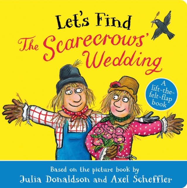 Let's Find The Scarecrows' Wedding by Donaldson, Julia