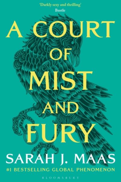 A Court of Mist and Fury : The second book in the GLOBALLY BESTSELLING, SENSATIONAL series by Maas, Sarah J.