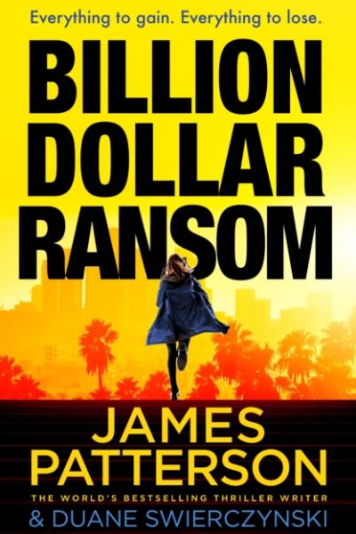 Billion-Dollar Ransom by Patterson, James