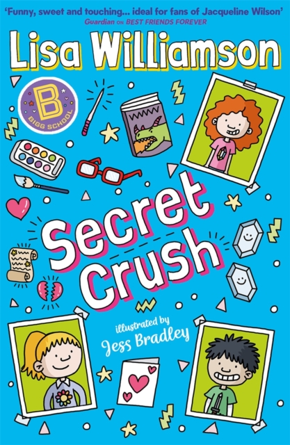 Bigg School: Secret Crush by Williamson, Lisa