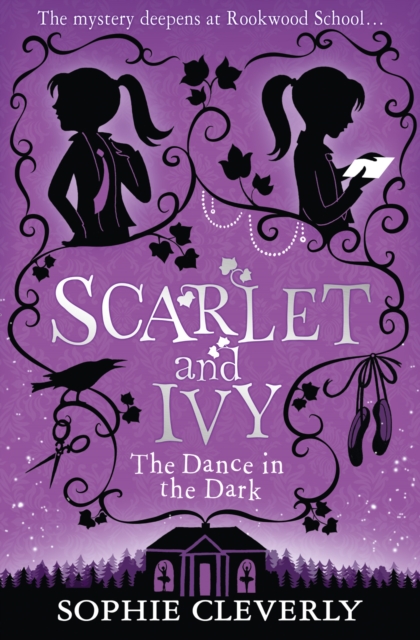 The Dance in the Dark: A Scarlet and Ivy Mystery by Cleverly, Sophie